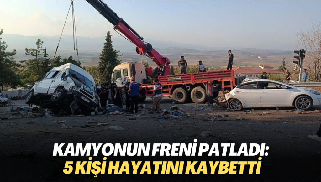 Kamyonun freni patladı: 5 kişi hayatını kaybetti