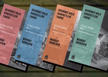 Murray Bookchin’in dört ciltlik ‘Üçüncü Devrim’ eserinin çevirisi çıktı