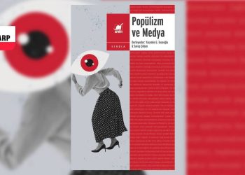 Popülizm ve Medya: Türkiye'nin basın karnesi