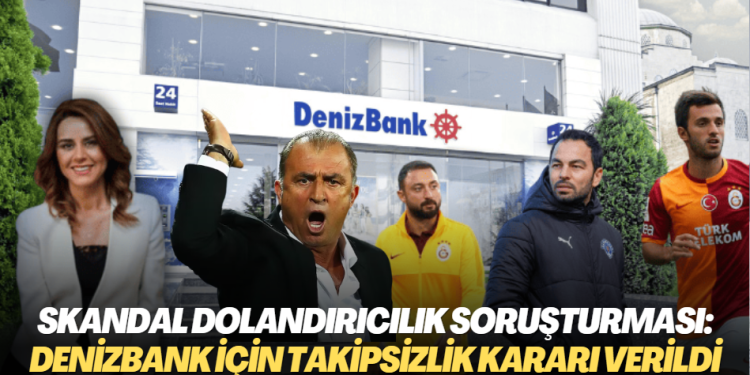 Skandal dolandırıcılık soruşturması: Denizbank için takipsizlik kararı verildi