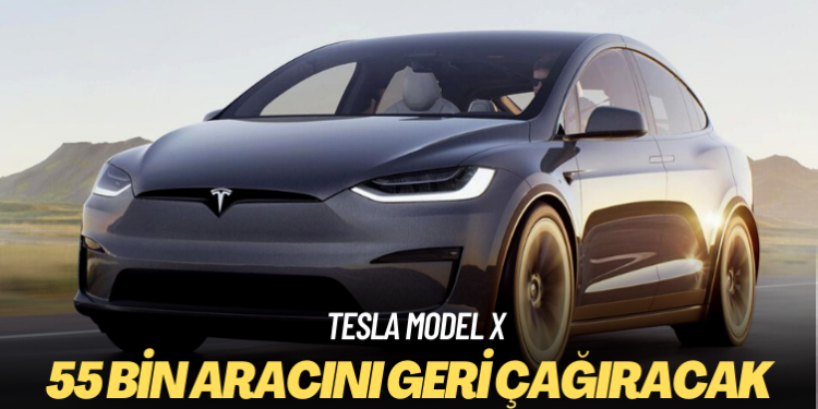 Tesla 55 bin aracını geri çağıracak