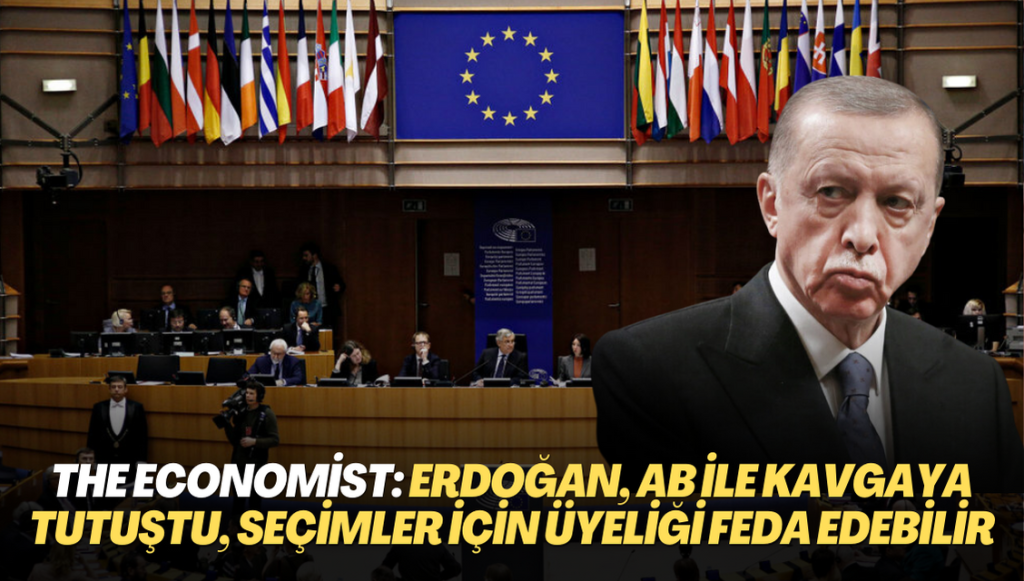 The Economist, AİHM’in Yalçınkaya kararını yazdı: Erdoğan, Avrupa ile kavgaya tutuştu, yerel seçimler için üyeliği feda edebilir