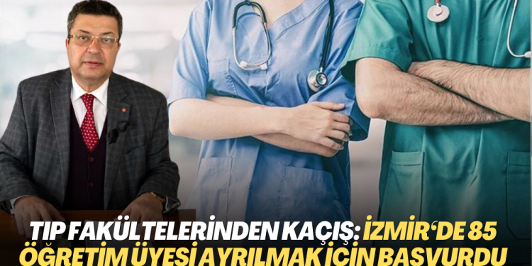 Tıp fakültelerinden kaçış: İzmir’de 85 öğretim üyesi ayrılmak için müracaat etti