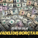 Kısa vadeli dış borçta rekor