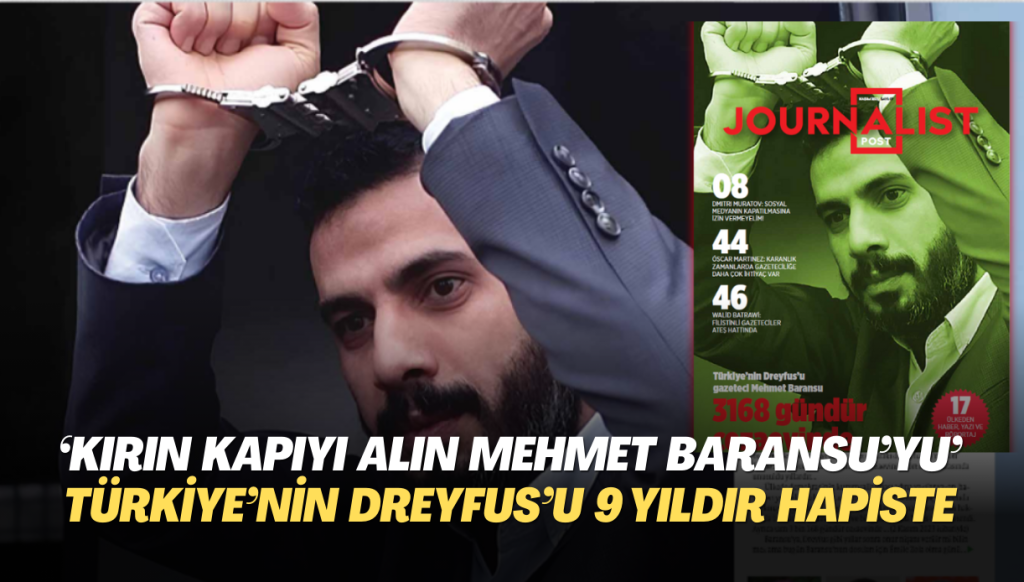 ‘Kırın kapıyı, alın Mehmet Baransu’yu’ Türkiye’nin Dreyfus’u gazeteci Baransu 9 yıldır hapiste