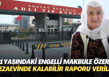81 yaşındaki engelli Makbule Özer’e  cezaevinde kalabilir raporu verildi