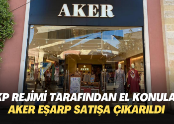 AKP rejimi tarafından el konulan Aker Eşarp satışa çıkarıldı