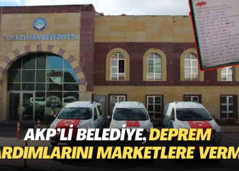 AKP’li belediye, deprem yardımlarını marketlere ücretsiz dağıtmış