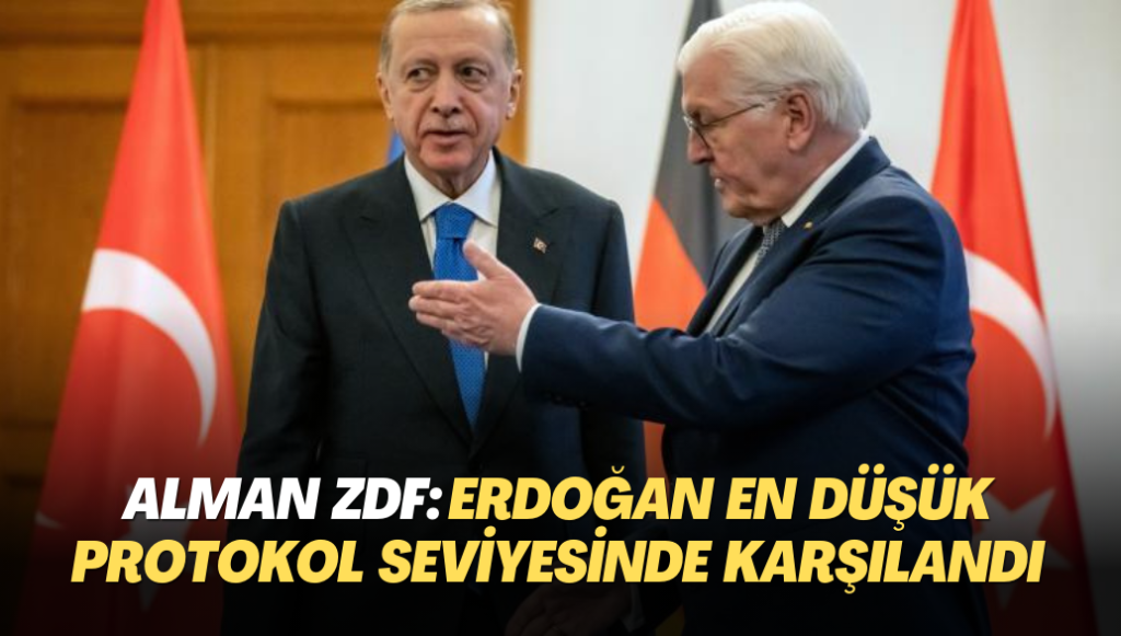 Alman ZDF: Erdoğan en düşük protokol seviyesinde karşılandı