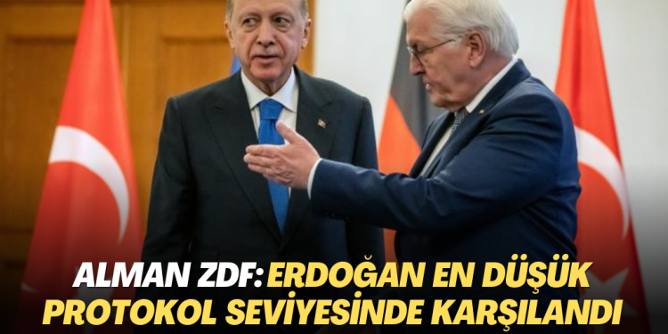 Alman ZDF: Erdoğan en düşük protokol seviyesinde karşılandı