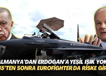 Almanya Erdoğan’a yeşil ışık yakmayacak: F-35’ten sonra Eurofighter da riske girdi