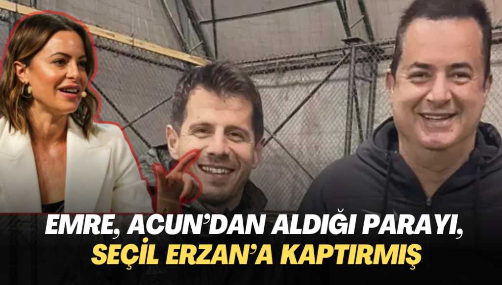 Emre Belözoğlu Acun Ilıcalı’dan aldığı parayı, Seçil Erzan’a kaptırmış