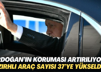 Erdoğan’ın koruması artırılıyor: Saray’daki zırhlı araç sayısı 15’ten 37’ye yükseldi