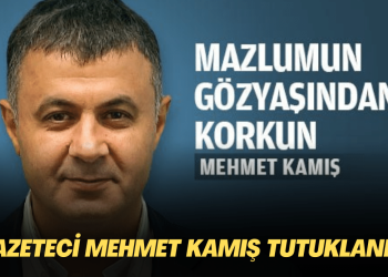 Gazeteci Mehmet Kamış tutuklandı