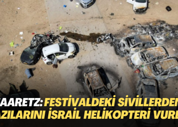 Haaretz: Müzik Festivalindeki sivillerden bir kısmını İsrail savaş helikopteri vurdu