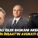 İYİP Mali İşler Başkanı Aksakallı, Kolin İnşaat’ın avukatı çıktı