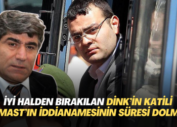 İyi halden tahliye edilen Dink’in katili Samast’la ilgili hazırlanan yeni iddianamenin zamanaşımı 22 ay önce dolmuş