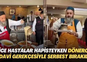 Kanser hastaları cezaevinde tutulurken Atatürk’e hakaret eden dönerci, “verem tedavisi” gerekçesiyle serbest bırakıldı