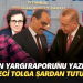 MİT’in yargı raporunu yazan Gazeteci Tolga Şardan’a tutuklama, Dinçer Gökçe’ye şartlı salıverme