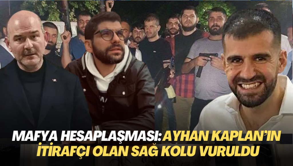 Mafya sokakta hesaplaştı: Ayhan Bora Kaplan’ın itirafçı olan sağ kolu vuruldu