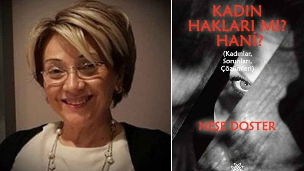 Neşe Doster'in 'Kadın Hakları Mı? Hani?' kitabı raflarda