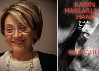 Neşe Doster'in 'Kadın Hakları Mı? Hani?' kitabı raflarda