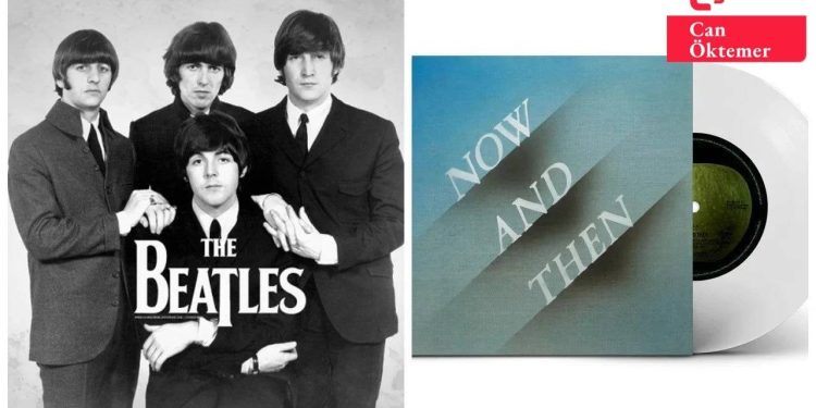 Now and Then'e ilk bakış: Beatles’la kayıp zamanın izinde