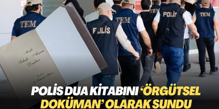 Polis, Dua kitabını ‘örgütsel doküman’ olarak sundu