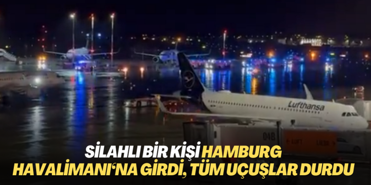 Silahlı bir kişi arabasıyla Hamburg Havalimanı’nın kapısını kırarak aprona girdi