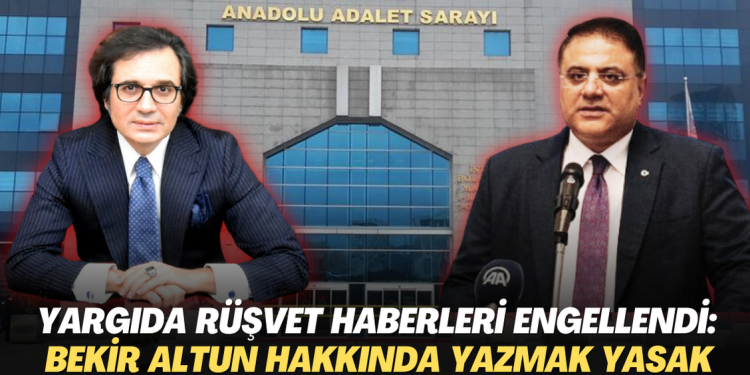 Yargıda rüşvet haberlerine erişim engeli getirildi: Bekir Altun hakkında yazmak fiilen yasaklandı