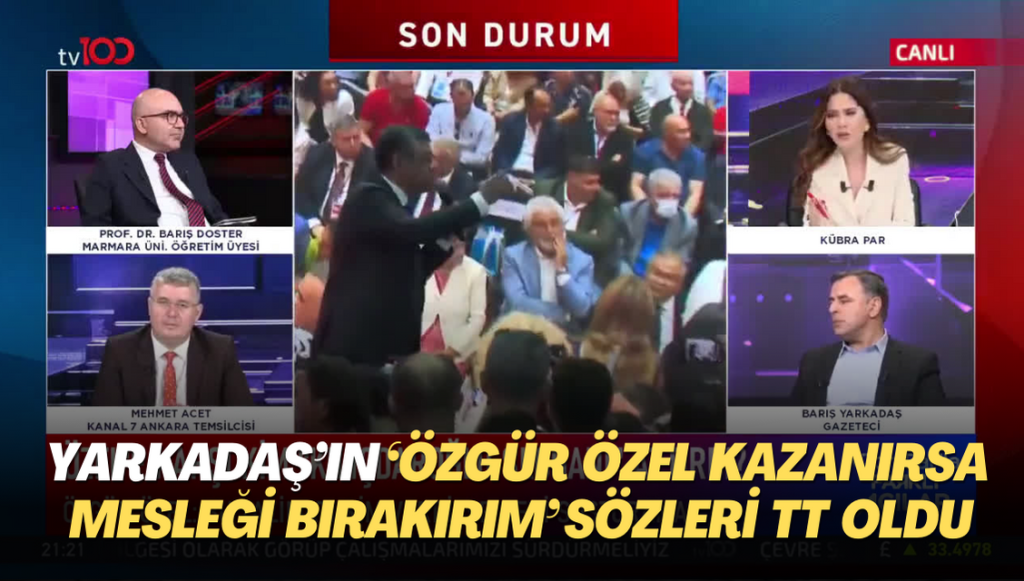 Yarkadaş’ın ‘Özgür Özel seçimi kazanırsa ben mesleği bırakırım’ sözleri TT oldu