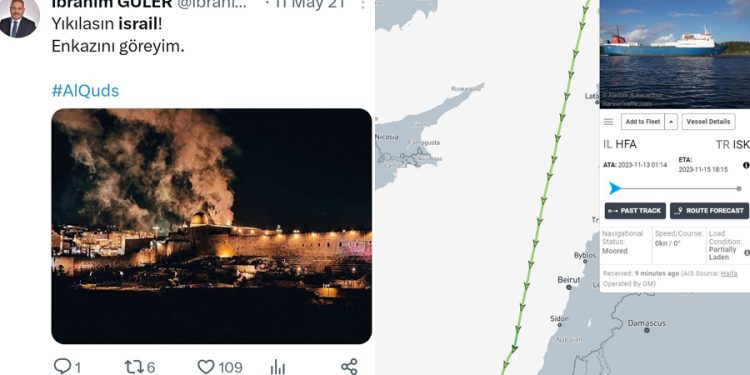 “Yıkılasın İsrail, enkazını göreyim” diyen AKP’linin gemisi Gazze yıkılırken İsrail’e lojistik sağlıyor
