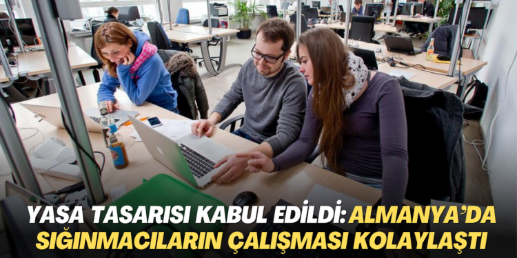 Yasa tasarısı kabul edildi: Almanya’da sığınmacıların çalışması kolaylaştı