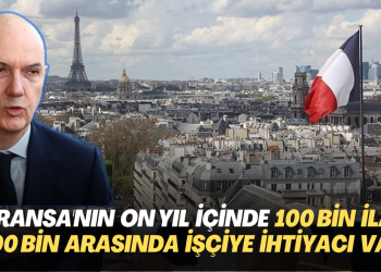 Fransa’nın on yıl içinde 100 bin ila 200 bin arasında yabancı işçiye ihtiyacı var