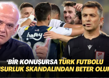 ‘Bir konuşursa Türk futbolu Susurluk skandalından beter olur…’