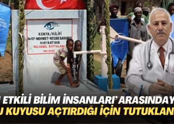 ‘Dünyanın en etkili bilim insanları’ listesine girmişti: Prof. Dr. Cihangir Erem, Afrika’da su kuyusu açtırdığı için tutuklandı