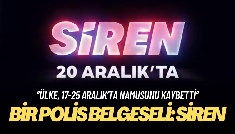 ‘Bir Polis Belgeseli; Siren’ bu akşam GüvenPark YouTube kanalında ilk kez gösterilecek