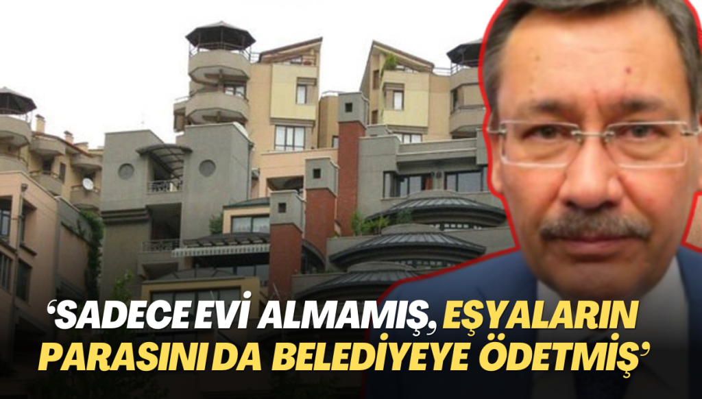 ‘Sadece evi almamış, eşyaların parasını da belediyeye ödetmiş’