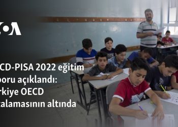 OECD-PISA 2022 eğitim raporu açıklandı: Türkiye OECD ortalamasının altında