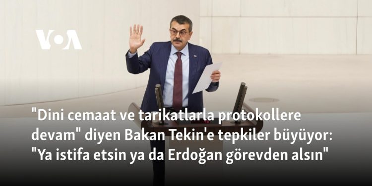 “Dini cemaat ve tarikatlarla protokollere devam” diyen Bakan Tekin’e tepkiler büyüyor: “Ya istifa etsin ya da Erdoğan görevden alsın”