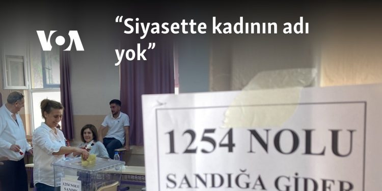 “Siyasette kadının adı yok”