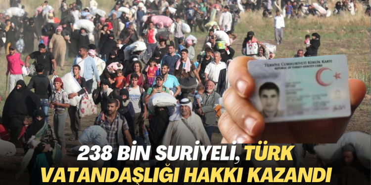 238 bin Suriyeli, Türk vatandaşlığı hakkı kazandı