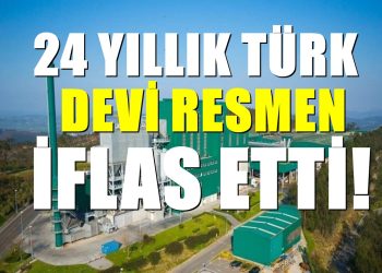 24 yıldır hizmet veren Türk devi iflas etti: Para sıkıntısı çektiği öğrenildi