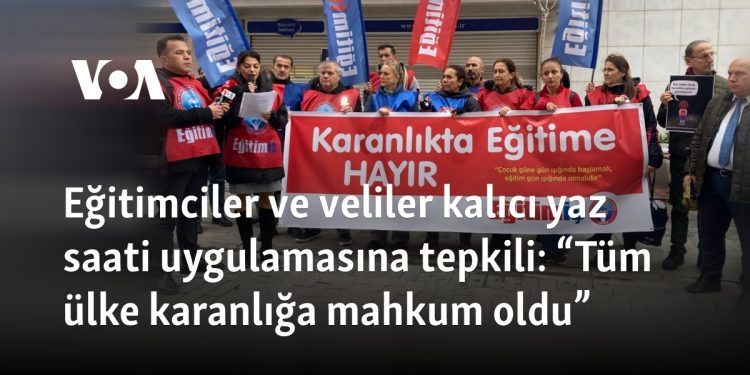 Eğitimciler ve veliler kalıcı yaz saati uygulamasına tepkili: “Tüm ülke karanlığa mahkum oldu”