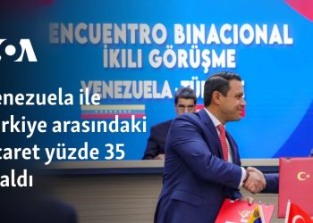 Venezuela ile Türkiye arasındaki ticaret yüzde 35 azaldı