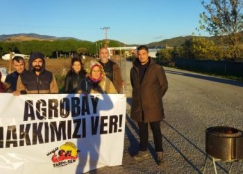 Agrobay işçilerinin direnişi 4’üncü ayında