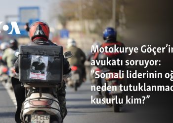 Motokurye Göçer’in avukatı soruyor: “Somali liderinin oğlu neden tutuklanmadı, kusurlu kim?”