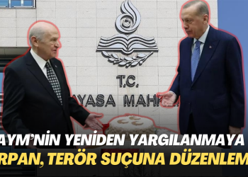 AKP ve MHP’nin 14. Madde planı: AYM’nin yeniden yargılama yetkisine tırpan, terör suçlamasına düzenleme geliyor