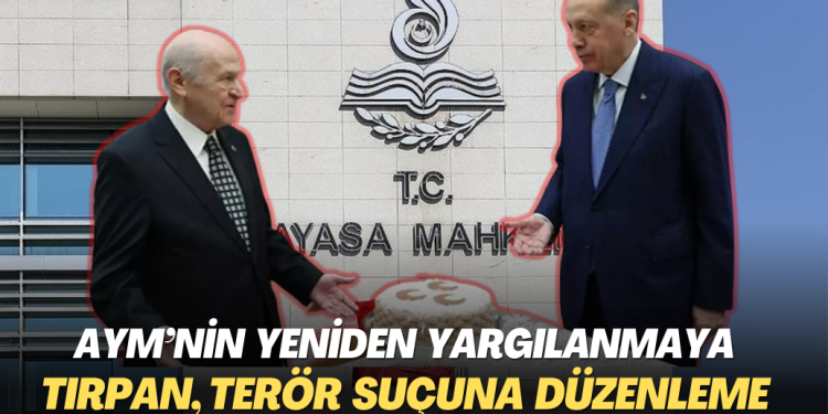 AKP ve MHP’nin 14. Madde planı: AYM’nin yeniden yargılama yetkisine tırpan, terör suçlamasına düzenleme geliyor