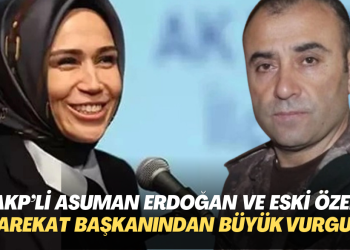 AKP’li Asuman Erdoğan ve eski Özel Harekat Daire Başkanı Türker’den milyarlık vurgun